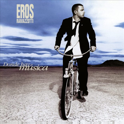 Eros Ramazzotti — Donde Hay Musica (25th Anniversary)(Gatefold) 앨범 커버