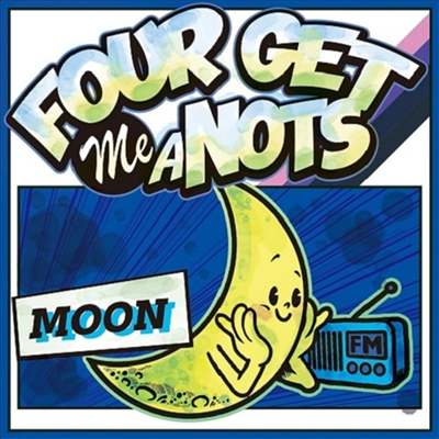 Four Get Me A Nots - Moon (CD)