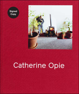 Catherine Opie (Signed Edition)