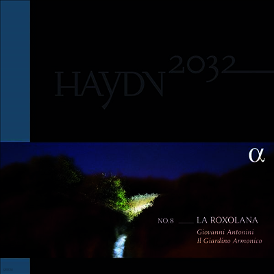 Giovanni Antonini — 하이든 2032 프로젝트 8집 (Haydn Symphony Edition 2032 Vol.8) - Giovanni Antonini 앨범 커버
