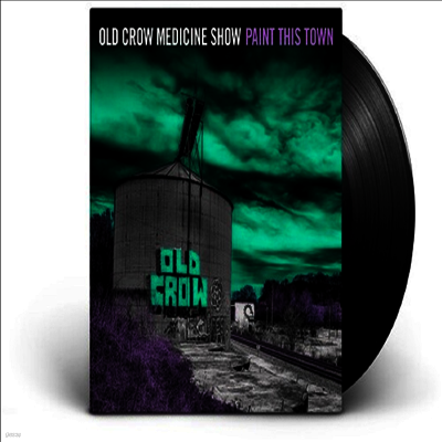 Old Crow Medicine Show — Paint This Town 앨범 커버