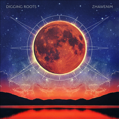 Digging Roots — Zhawenim 앨범 커버