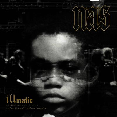 Nas — Illmatic: Live From The Kennedy Center 앨범 커버
