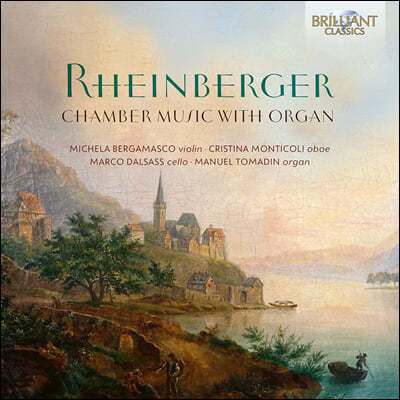 Manuel Tomadin κ:   ̿ø, ÿ ǰ  (Rheinberger: Chamber Music With Organ)