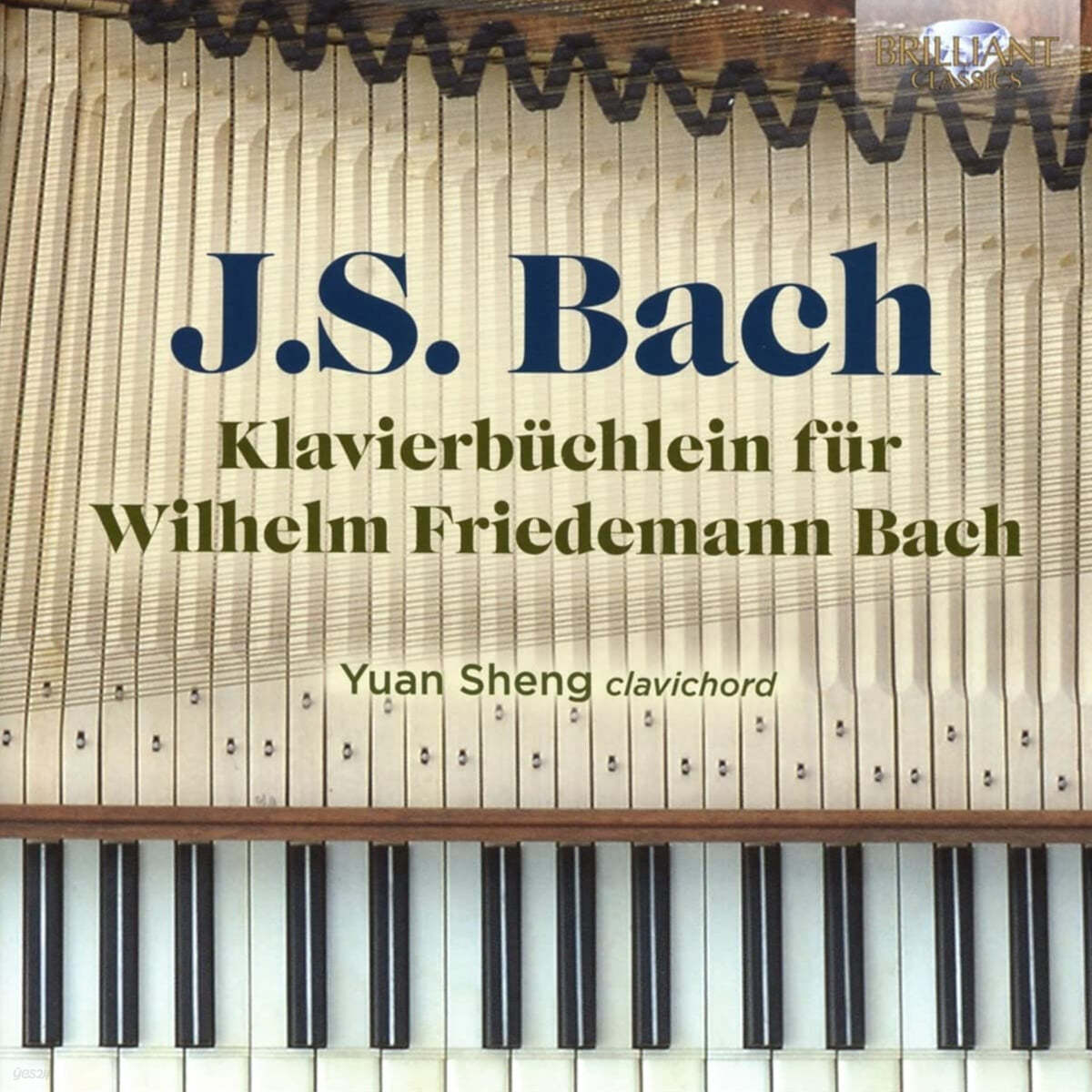 Yuan Sheng 바흐: 빌헬름 프리데만을 위한 클라비어 소곡집 (Bach: Klavierbuchlein Fur Wilhelm Friedemann Bach)