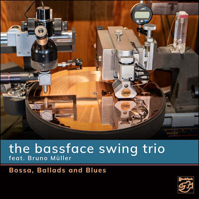 The Bassface Swing Trio ( ̽̽  Ʈ) - Bossa, Ballads and Blues 