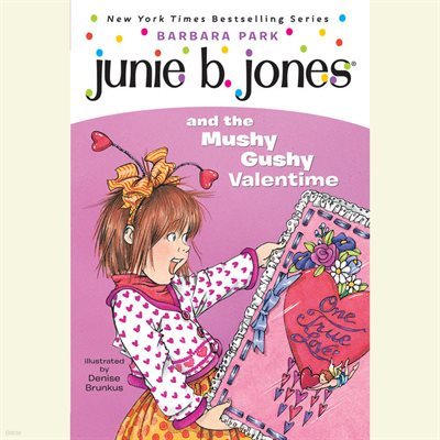 Junie B. Jones #14: Junie B. Jones and the Mushy Gushy Valentime  ִϺ