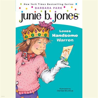 Junie B. Jones #7: Junie B. Jones Loves Handsome Warren ִϺ