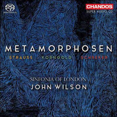 John Wilson Ʈ콺: Ÿ /  Ŀ: ͸ / ڸƮ:   (Metamorphosen - R. Strauss; Korngold; Schrecker)