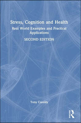 Stress, Cognition and Health