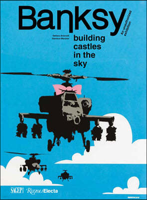 Banksy: Building Castles in the Sky