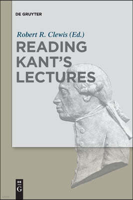 Reading Kant's Lectures
