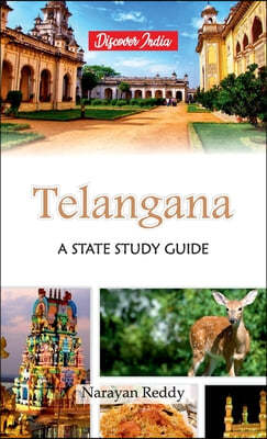 Telangana: A State Study Guide
