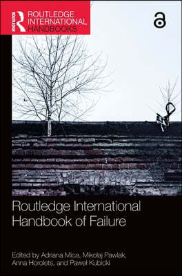 Routledge International Handbook of Failure