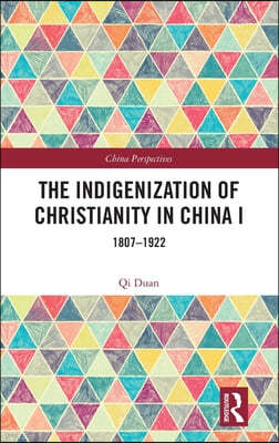 Indigenization of Christianity in China I