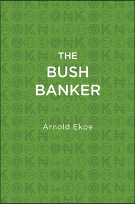The Bush Banker