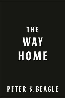 The Way Home: Two Novellas from the World of the Last Unicorn