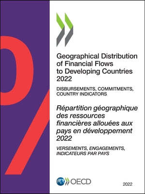 Geographical Distribution of Financial Flows to Developing Countries 2022