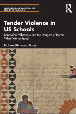 Tender Violence in US Schools