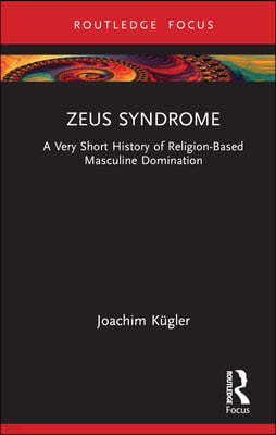 Zeus Syndrome