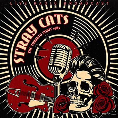 Stray Cats — Best of The Toronto Strut Broadcast 앨범 커버