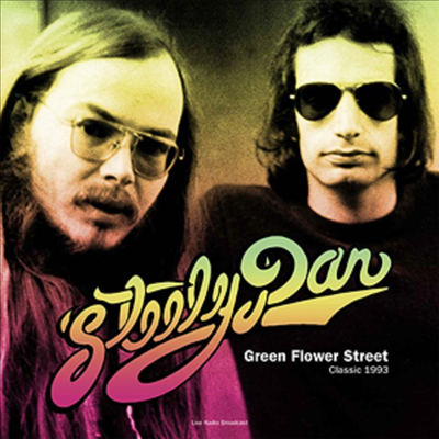 Steely Dan - Best Of Green Flower Street - Classic 1993 Radio Broadcast September 1 1993 (Vinyl LP)