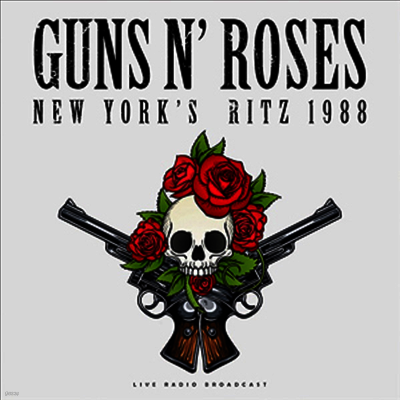 Guns N` Roses — Best Of Live At New Yorks Ritz 1988 앨범 커버