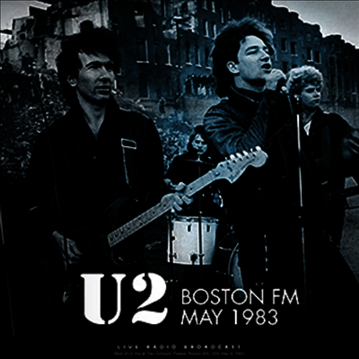 U2 — Boston Fm May 1983 앨범 커버