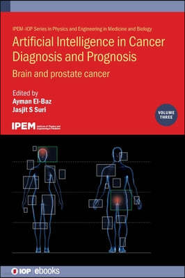 Artificial Intelligence in Cancer Diagnosis and Prognosis, Volume 3