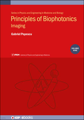 Principles of Biophotonics, Volume 9