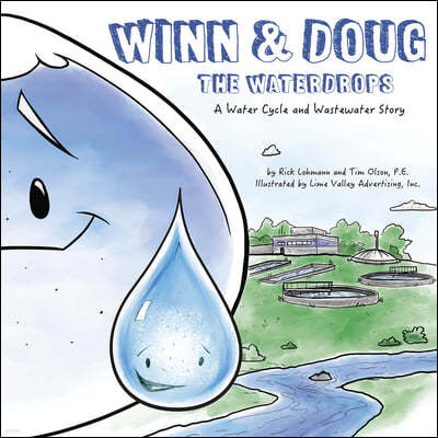 Winn and Doug the Waterdrops