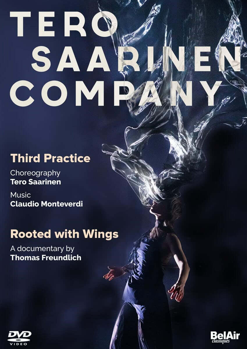 테로 사리넨: 무용 `제3의 작법`, 다큐멘터리 `날개로 뿌리를 내리다` (Tero Saarinen Company: Third Practice, Rooted With Wings)