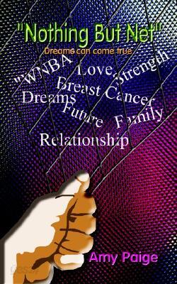 Nothing But Net: Dreams Can Come True
