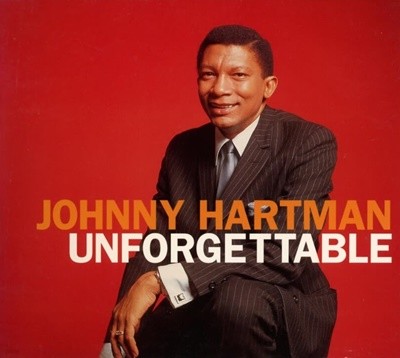 Johnny Hartman (조니 하트만) - Unforgettable (US발매)