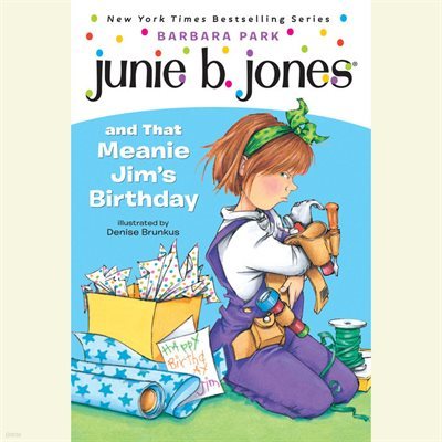 Junie B. Jones #6 : Junie B.Jones and That Meanie Jim&#39;s Birthday ִϺ
