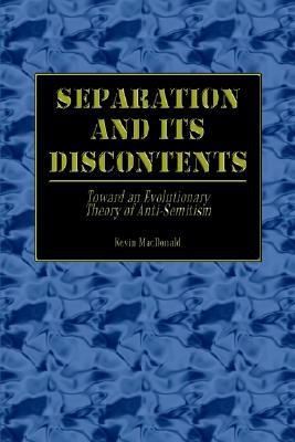 Separation and Its Discontents: Toward an Evolutionary Theory of Anti-Semitism