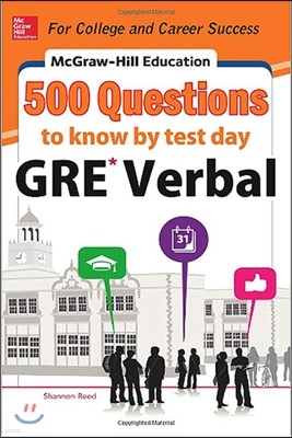 McGraw-Hill Education 500 GRE Verbal Questions to Know by Test Day