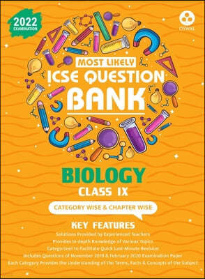 Most Likely Question Bank - Biology: ICSE Class 9 for 2022 Examination
