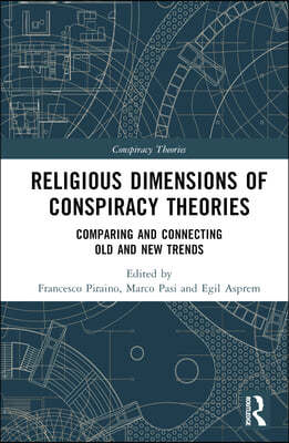 Religious Dimensions of Conspiracy Theories