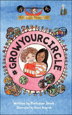 #GrowYourCircle: The graphic novel series that nurtures purpose and empathy while building leadership skills in children