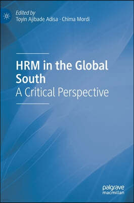 Hrm in the Global South: A Critical Perspective