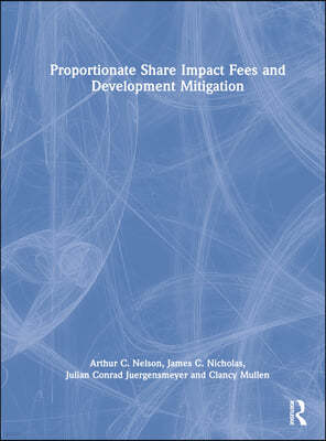 Proportionate Share Impact Fees and Development Mitigation