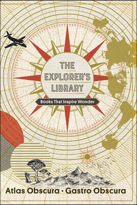 Workman Publishing The Explorer's Library: Books That Inspire Wonder (Atlas Obscura and Gastro Obscura 2-Book Set)