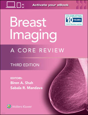 Breast Imaging: A Core Review: Print + eBook with Multimedia