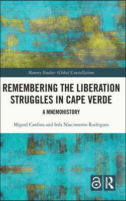 Remembering the Liberation Struggles in Cape Verde