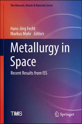 Metallurgy in Space