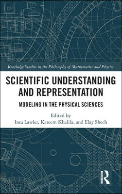 Scientific Understanding and Representation