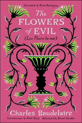 The Flowers of Evil: (Les Fleurs Du Mal)