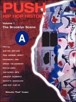 Push Hip Hop History: The Brooklyn Scene