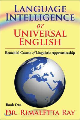 Language Intelligence or Universal English: Remedial Course of Linguistic Apprenticeship